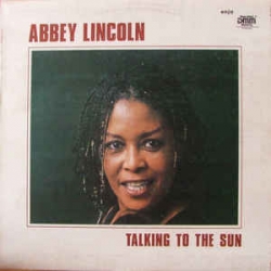Abbey Lincoln - Talking To The Sun / RTB